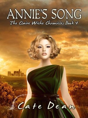 cover image of Annie's Song--The Claire Wiche Chronicles Book 4